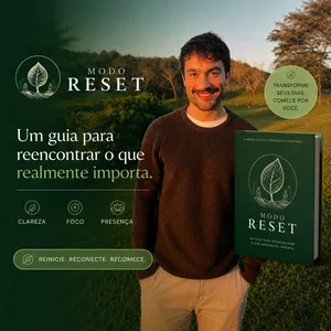Imagem do curso Modo Reset - Curso para desenvolvimento pessoal com 21 dias de videos objetivos e absorveis, mais de 15 ferramentas, mais de 10 audios meditativos e reprogramados