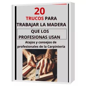 Imagen de portada para Ebook 20 Trucos de Carpintería Para Trabajar La Madera