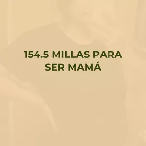 Imagen de portada para Ebook 154.5 millas para ser mamá