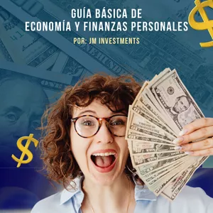 Imagen de portada para Ebook Guía básica de economía y finanzas personales: Tu primer paso hacia la libertad financiera
