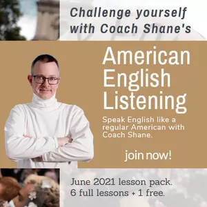 Cover image for Online course Coach Shane's American English Listening - June 2021