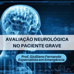 Imagem principal do produto AVALIAÇÃO NEUROLÓGICA NO PACIENTE GRAVE