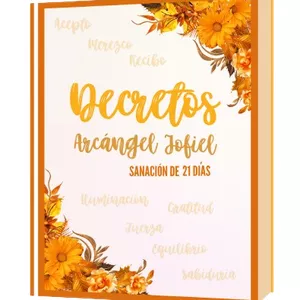 Imagen de portada para Ebook DECRETOS ARCÁNGEL JOFIEL sanación de 21 DÍAS