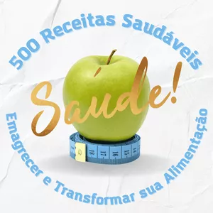 Imagem de capa para o Ebook 500 Receitas Saudáveis para Emagrecer e Transformar sua Alimentação
