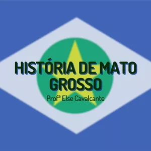 Imagem do curso História de Mato Grosso com profª Else Cavalcante