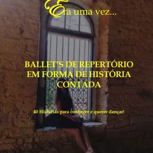 Imagem de capa para o Curso online Era uma vez....Ballet's de Repertório em forma de história contada