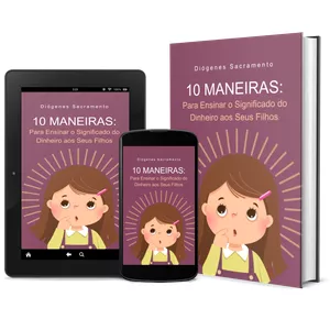 Imagem de capa para o Ebook eBook 10 Maneiras: Para Ensin﻿ar o Significado do Dinheiro aos Seus Filhos
