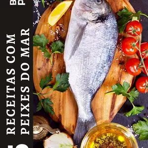 Imagem de capa para o Ebook 15 RECEITAS COM PEIXES DO MAR