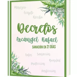 Imagen de portada para Ebook DECRETOS ARCÁNGEL RAFAEL sanación de 21 DÍAS 