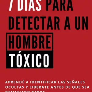Imagen de portada para Ebook 7 Días para Detectar a un Hombre Toxico