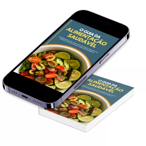 O GUIA DA ALIMENTAÇÃO SAUDÁVEL
