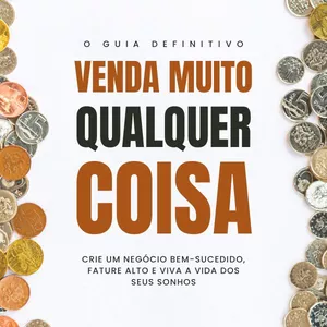 Imagem de capa para o Ebook Venda Muito Qualquer Coisa