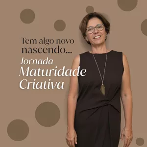 Imagem de capa para o Curso online Jornada da Maturidade Criativa