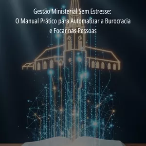Imagem de capa para o Ebook Igreja Organizada com IA: O Método TeoTech