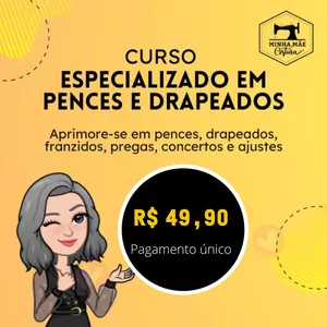 Imagem de capa para o Curso online CURSO ESPECIALIZADO EM PENCES E DRAPEADOS