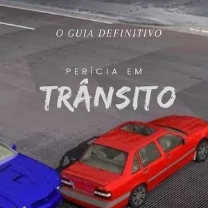 Imagem de capa para o Ebook Perícia em Trânsito - O guia definitivo