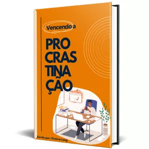 Imagem de capa para o Ebook Vencendo a Procrastinação: Guia Prático para Superar a Procrastinação 