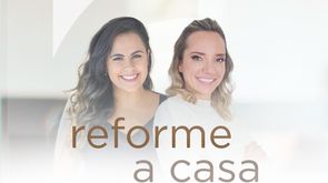 Reforme a Casa