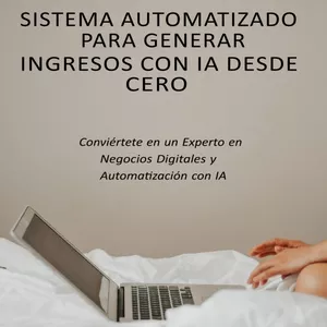 Imagen de portada para Ebook Automatiza tus Primeros Ingresos con IA( SIN EXPERIENCIA)