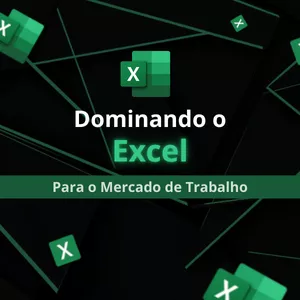 Planilha Dominando o Excel para o Mercado de Trabalho