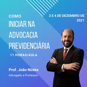 Imagem de capa para o Evento online Como iniciar na Advocacia Previdenciária