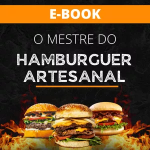 Imagem de capa para o Ebook O Mestre do Hambúrguer Artesanal