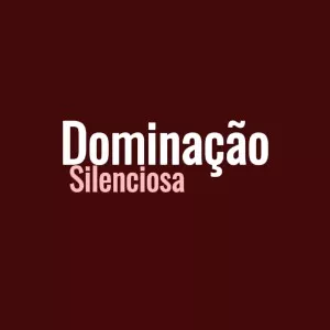 Imagem de capa para o Curso online Dominação Silenciosa