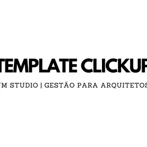 Imagem de capa para o Curso online Gestão para Arquitetos | O meu método de organização no Clickup.