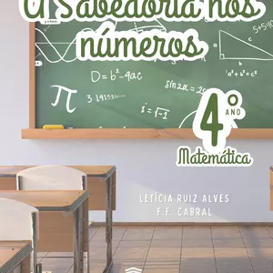 Imagem de capa para o Ebook A Sabedoria nos Números - Matemática 4º ano (9 anos)