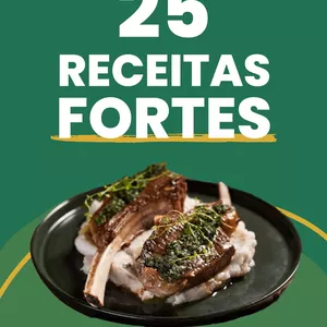 Imagem de capa para o Ebook 25 Receitas Fortes