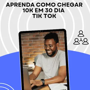 Imagem de capa para o Ebook Aprenda como chegar 10k em 30 Dias no tik tok 