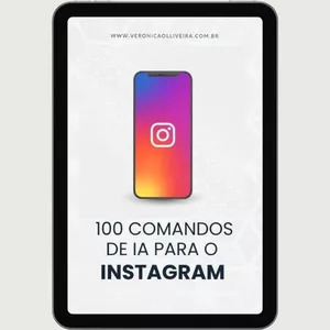 Imagem de capa para o Ebook Ebook: 100 comandos de IA para bombar no Instagram