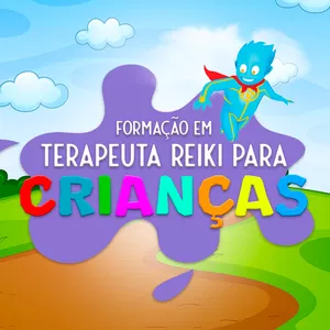 Imagem de capa para o Curso online CURSO TERAPEUTA REIKI PARA CRIANÇAS