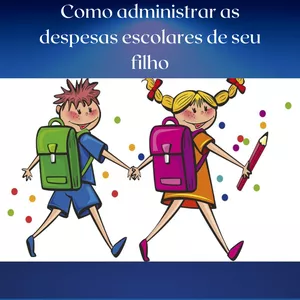 Imagem de capa para o Ebook Como administrar as despesas escolares de seu filho