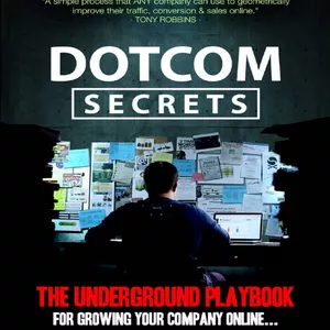 Imagem de capa para o Ebook DOTCOM SECRETS – O Playbook Subterrâneo para Explodir Suas Vendas Online