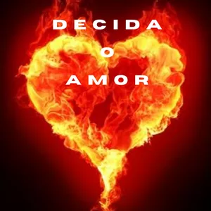 Imagem de capa para o Ebook Livro Decida o Amor
