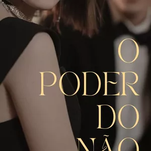 Imagem de capa para o Ebook O Poder do Não: Como Dizer Não Pode Libertar Sua Vida