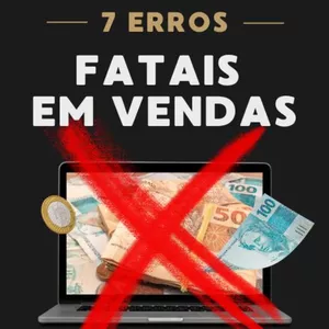 Imagem de capa para o Curso online Imersão - Os 07 Erros Fatais em Vendas