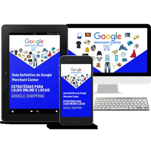 Imagem de capa para o Ebook Guia Definitivo do Google Merchant Center - Estratégias para Lojas Online e Locais
