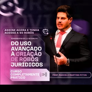 Imagem de capa para o Evento online Ferramentas de IA no Direito: Do Uso Avançado à Criação de Robôs Jurídicos