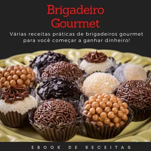 Imagem de capa para o Ebook Brigadeiro Gourmet, Receitas que vendem MUITO!