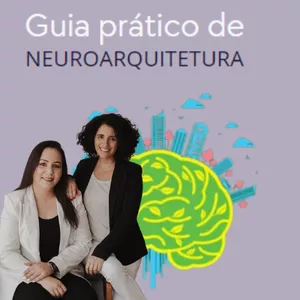 Imagem de capa para o Ebook E-book: Guia prático de Neuroarquitetura