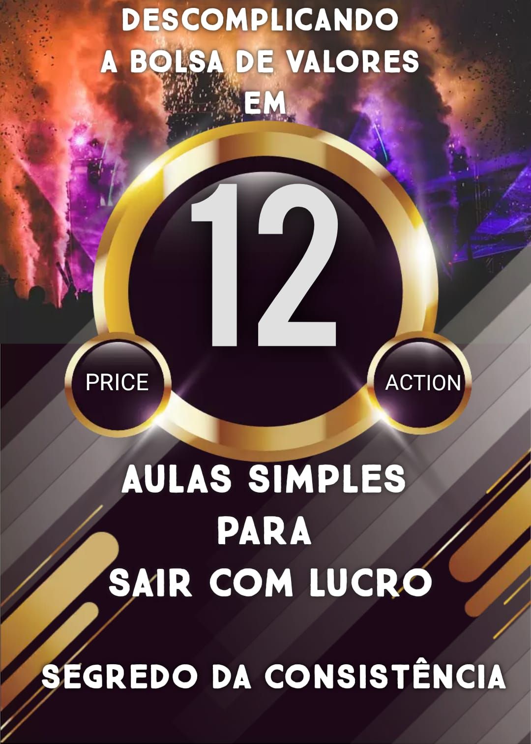 Imagem do curso Descomplicando a Bolsa de Valores em 12 Aulas Simples para Sair com Lucro