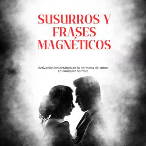 Imagen de portada para Ebook Susurros y frases Magnéticas