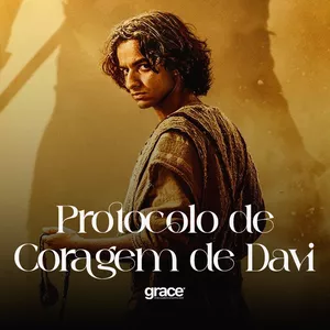 Imagem de capa para o Curso online Protocolo de Coragem de Davi | Grace
