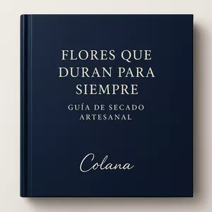 Imagen de portada para Ebook Flores que Duran para Siempre: Guía de Secado Artesanal