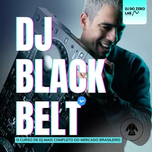 Imagem de capa para o Curso online DJ BLACK BELT 