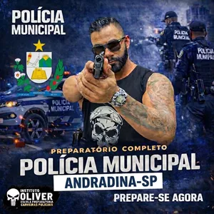 👮‍♂️ Preparatório Completo GUARDA MUNICIPAL de Andradina - SP 👮‍♂️ GCM - Instituto Óliver