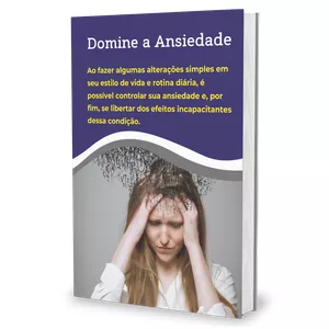 Imagem de capa para o Ebook DOMINE A ANSIEDADE