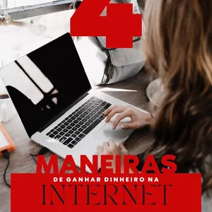 Imagem de capa para o Ebook 4 maneiras de ganhar dinheiro pela internet 